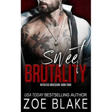 Sweet Brutality: A Dark Mafia Romance