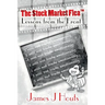 The Stock Market Flea: Lessons from the Front