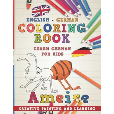 Coloring Book: English - German I Learn German for Kids I Creative Painting and Learning.