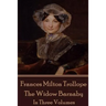 Frances Milton Trollope - The Widow Barnaby: In Three Volumes