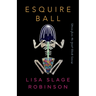Esquire Ball, Stories from the Great Black Swamp