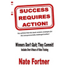Success Requires Action: Strategies For The Entrepreneurial Challenged Author