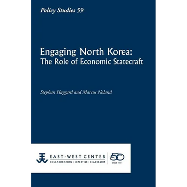 Engaging North Korea: The Role of Economic Statecraft