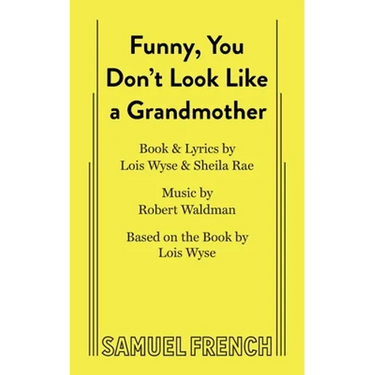 Funny, You Don't Look Like a Grandmother