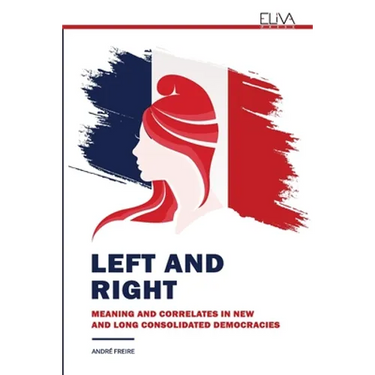Left and Right: Meaning and Correlates in New and Long Consolidated Democracies