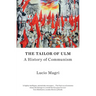 The Tailor of Ulm: A History of Communism