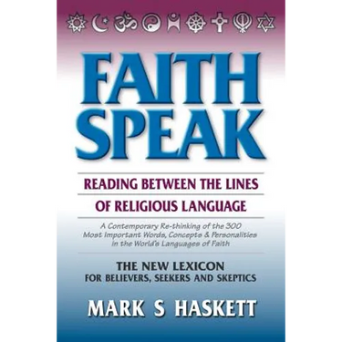 Faithspeak: : Reading Between the Lines of Religious Language