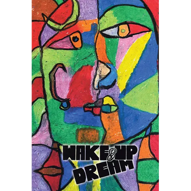 Wake-Up & Dream: An Insightful Glimpse into Reaching an Impactful Life, a Wise and Savvy Look into the How Part of What Has to Be Done