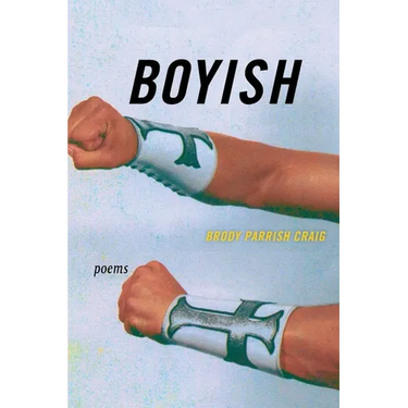 Boyish: Poems