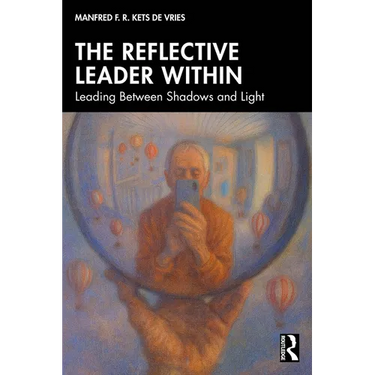 The Reflective Leader Within: Leading Between Shadows and Light