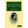 Recollections of a Happy Life - Volume 2