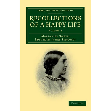 Recollections of a Happy Life - Volume 2