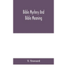 Bible Mystery And Bible Meaning