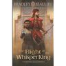 The Flight of the Whisper King: A Shattered Sands Novella