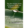 The Non-human World of Thomas Hardy and Ki. Rajanarayanan