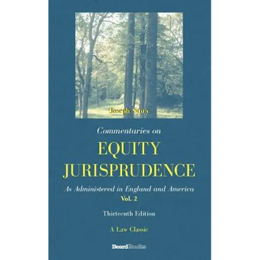 Commentaries on Equity Jurisprudence, Vol. II