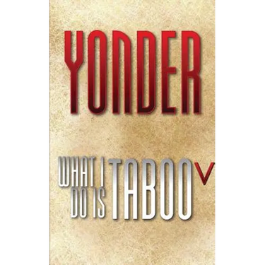 What I Do Is Taboo V
