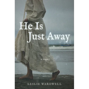 He Is Just Away