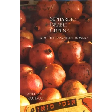 Sephardic Israeli Cuisine: A Mediterranean Mosaic