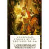 Household Stories by the Brothers Grimm