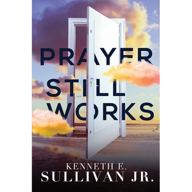 Prayer Still Works