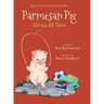 Parmesan Pig: Always All Three
