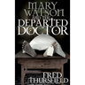 Mary Watson And The Departed Doctor