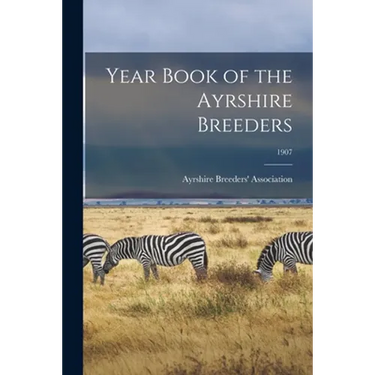 Year Book of the Ayrshire Breeders; 1907