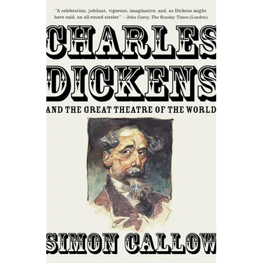 Charles Dickens and the Great Theatre of the World