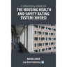 A Practical Guide to the Housing Health and Safety Rating System (HHSRS)