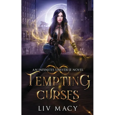 Tempting Curses: An Infinites Universe Novel
