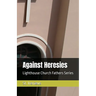 Against Heresies