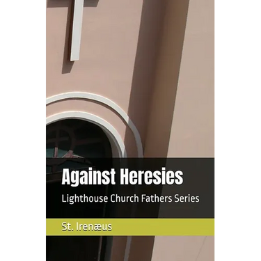 Against Heresies