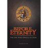 Before Eternity: The One Who Dwells in Zion