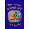 How to Make An Acoustic Guitar