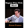 Magnus Wins With Black