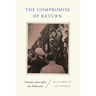 The Compromise of Return: Viennese Jews After the Holocaust