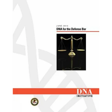DNA for the Defense Bar