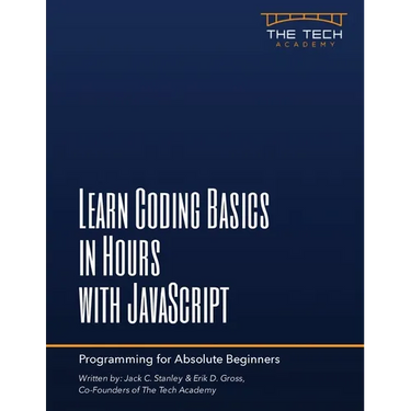 Learn Coding Basics In Hours With JavaScript