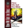 How We Got the Bible