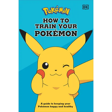 How to Train Your Pokemon: A Guide to Keeping Your Pokemon Happy and Healthy