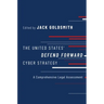 The United States' Defend Forward Cyber Strategy: A Comprehensive Legal Assessment
