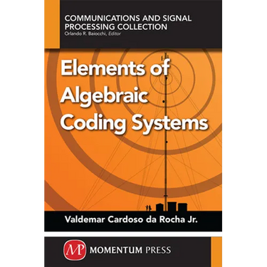 Elements of Algebraic Coding Systems