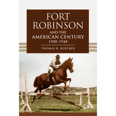 Fort Robinson and the American Century, 1900-1948