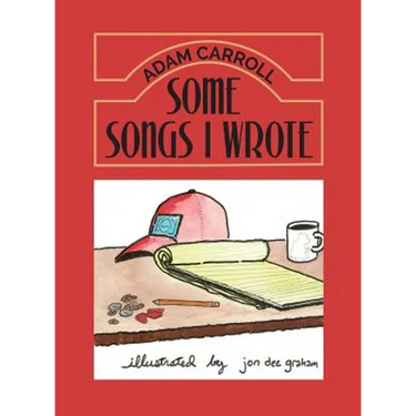 Some Songs I Wrote