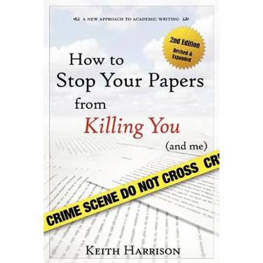 How to Stop Your Papers from Killing You (and Me)