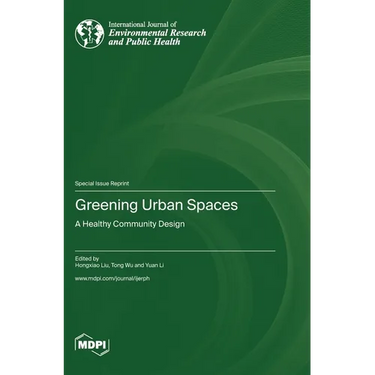 Greening Urban Spaces: A Healthy Community Design