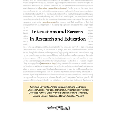 Interactions and Screens in Research and Education