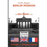 On Her Majesty's Berlin Mission: An Ian Black Novel