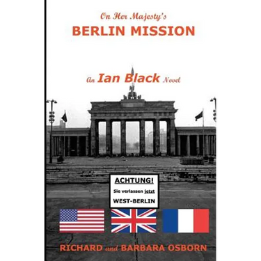 On Her Majesty's Berlin Mission: An Ian Black Novel